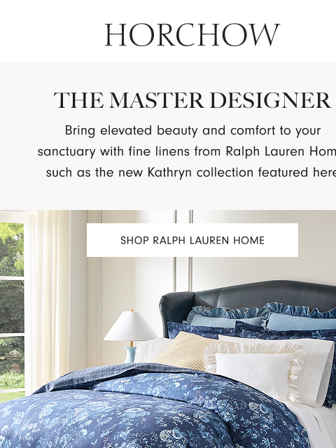 horchow newsletter: New bedding from Ralph Lauren Home