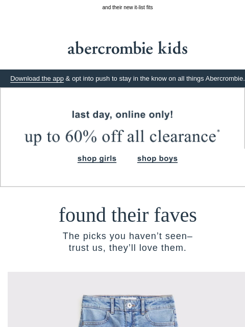 abercrombie newsletter: last day for up to 60% OFF clearance
