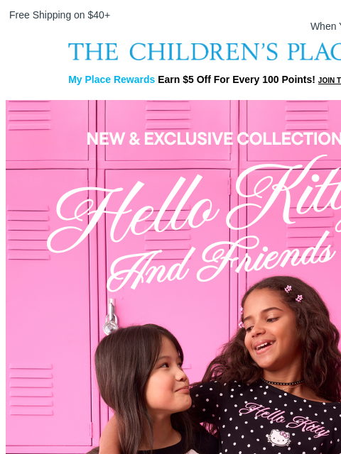 childrensplace newsletter: The NEW Hello Kitty And Friends Drop Is Here 🎀