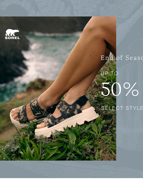 sorel newsletter: It’s Sale Season. Up to 50% off.