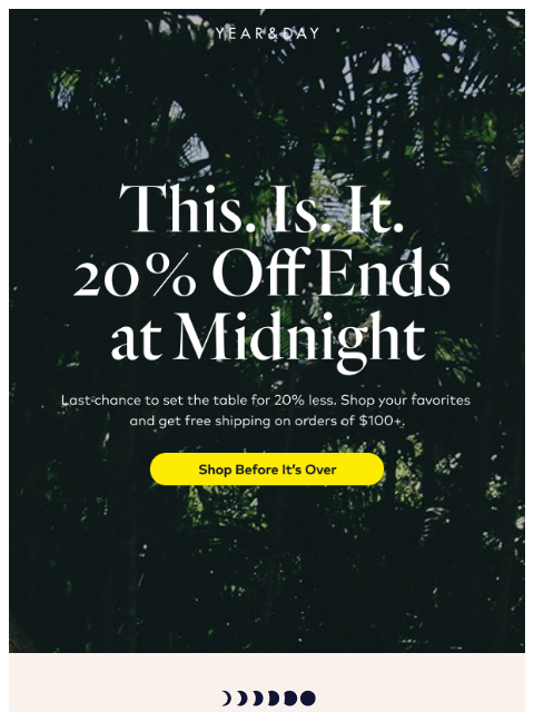 yearandday newsletter: Final hours: 20% off sitewide
