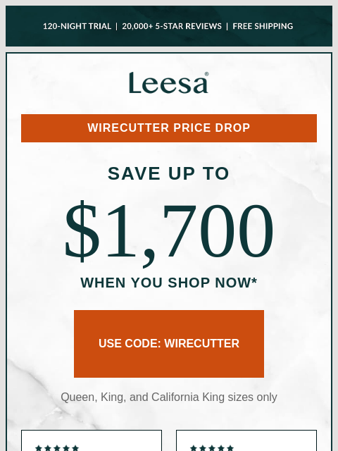 leesasleep newsletter: Limited Time: Up to $1,700 off with code WIRECUTTE...