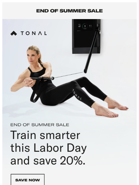 tonal newsletter: Still Time to Save 20% This Labor Day