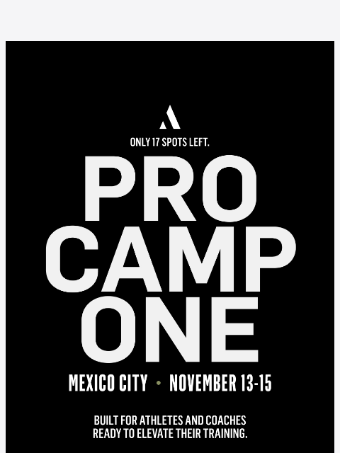 aarmy newsletter: Pro Camp 1 — Only 17 Spots Left ⏰