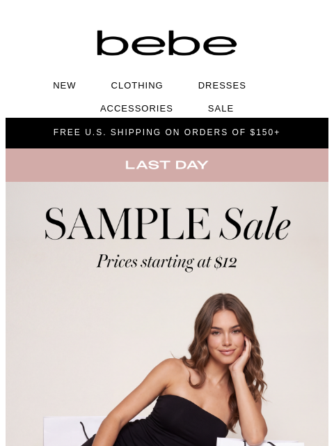 bebe newsletter: 🚨 The Sample Sale Ends Tonight