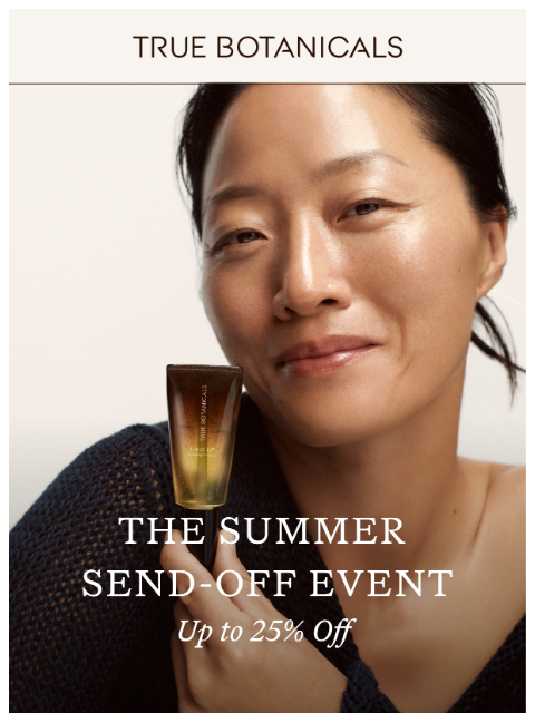 truebotanicals newsletter: Last call for up to 25% off