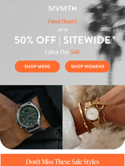 mvmt newsletter: Ends Tonight! Up to 50% off sitewide