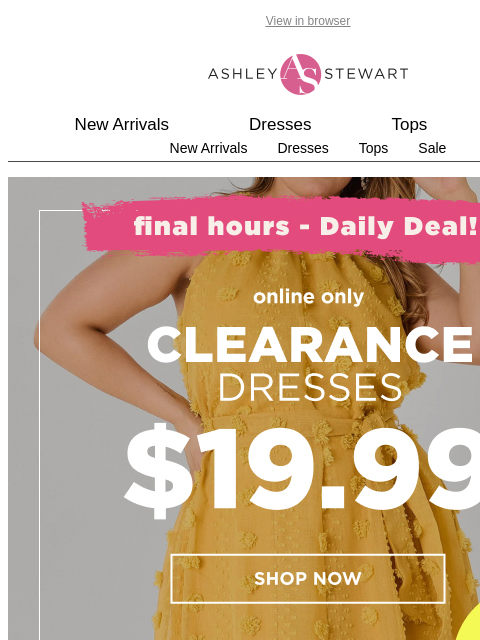 ashleystewart newsletter: 🚨 Not a drill: Clearance dresses as low as $19.99...