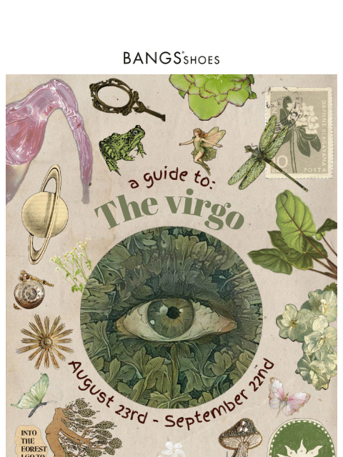 bangsshoes newsletter: A Guide to the Virgo ♍️