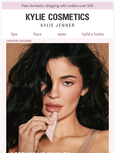 kyliecosmetics newsletter: 2 for $25 lip singles ends tonight 🚨