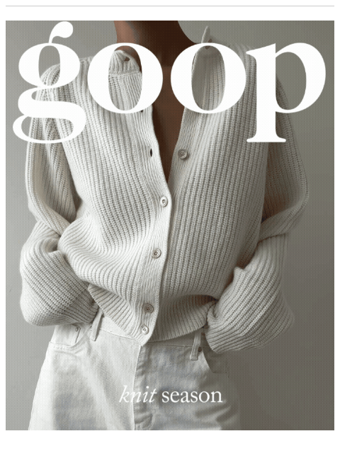 goop newsletter: knit season is here