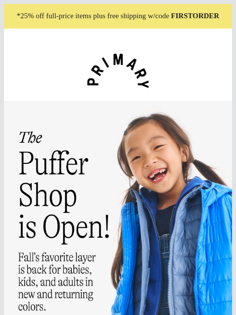 primary newsletter: ICYMI: The Puffer Shop = 25% Off 🎉
