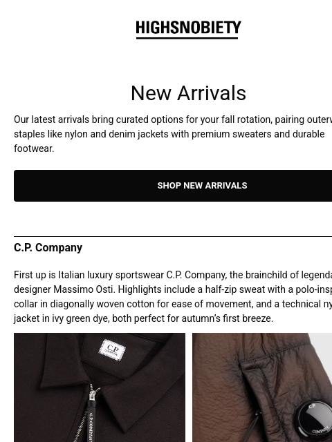 highsnobiety newsletter: New Arrivals: C.P. Company, Our Legacy, and Acne S...