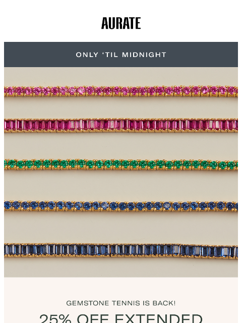 auratenewyork newsletter: 25% OFF + GUESS WHAT ELSE?