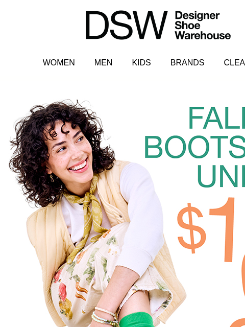 dsw newsletter: 🗣️ BOOTS! BOOTS UNDER $100!		 