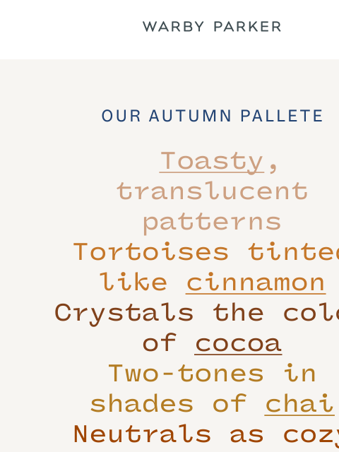 warbyparker newsletter: A spice-cabinet color palette