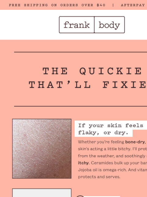 frankbody newsletter: Your quick-fix bodycare cheat sheet.