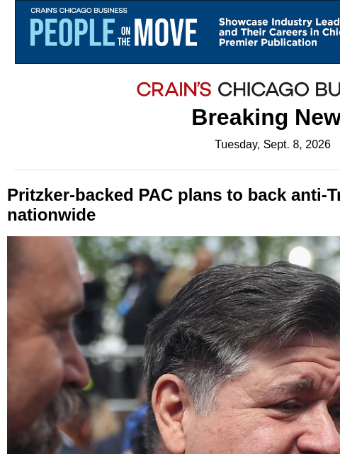 crainalerts newsletter: New Pritzker PAC aims to back anti-Trump candidate...