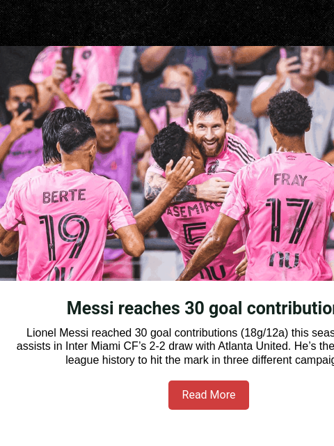 mlssoccer newsletter: Messi hits 30 and Cavan can’t stop scoring
