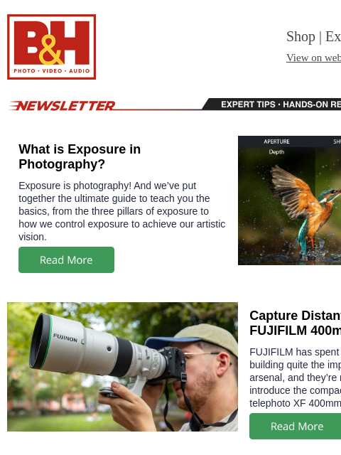 bhphotovideo newsletter: Exposure Explained, FUJIFILM 400mm Lens, The Alice...