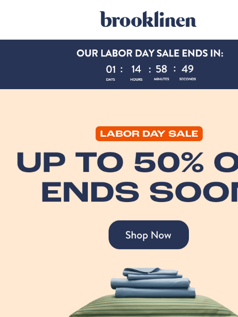 brooklinen newsletter: Up to 50% Off ENDS SOON
