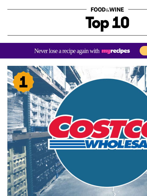 foodandwine newsletter: 7 Must-Try Costco Finds This Month