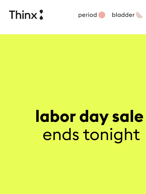 shethinx newsletter: 🔥 Last chance to save 25%
