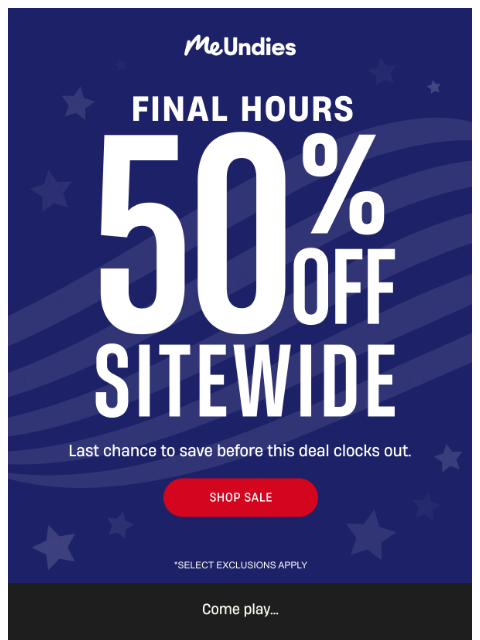 meundies newsletter: HALF OFF ends soon...