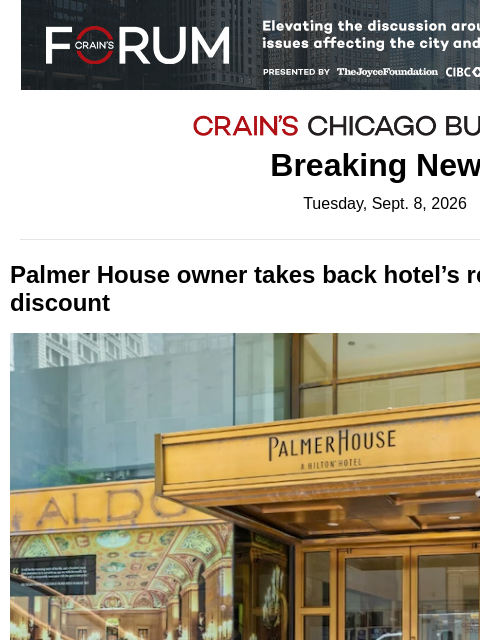 crainalerts newsletter: Palmer House hotel regains control of retail space