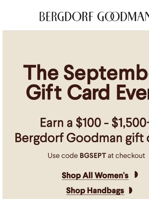bergdorfgoodman newsletter: The September Gift Card Event Is Here