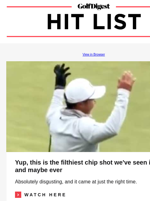 PGA Tour pro is playing a Monday qualifier after forgetting to register for the actual event GolfDigest View in Browser Chip shot Yup, this is the filthiest chip shot we've seen in 2024, and maybe