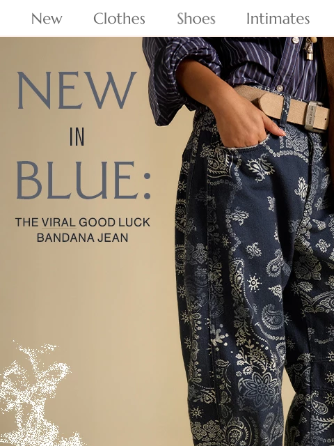 freepeople newsletter: The Good Luck like you've never seen it.