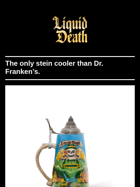 liquiddeath newsletter: Prost Mortem Oktoberfest Stein