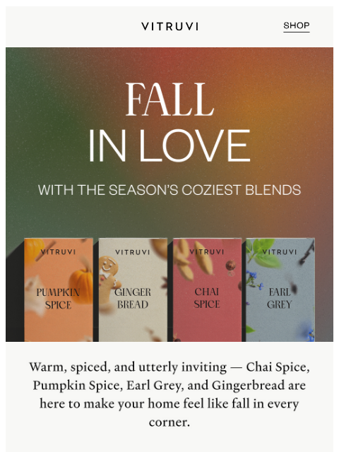 vitruvi newsletter: INTRODUCING: New Scents of the Season 🍂☕️