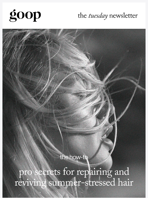 goop newsletter: the Tuesday newsletter