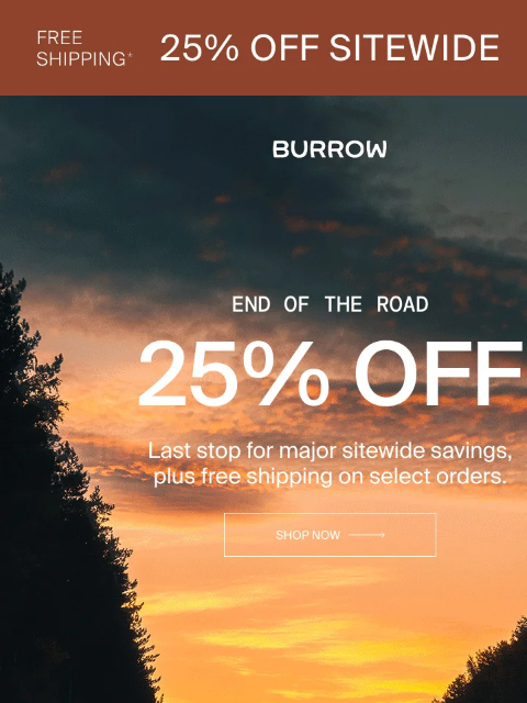 burrow newsletter: FINAL DAY For 25% Off + Free Shipping
