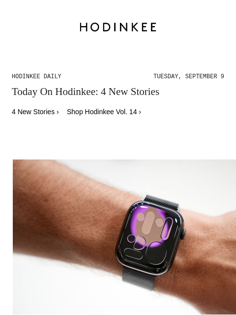 hodinkee newsletter: Hodinkee Daily | 09/09/2025