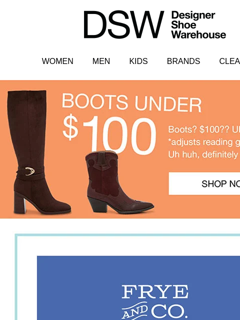 dsw newsletter: 🗣 NEW BRAND ALERT: FRYE & CO IS HERE!