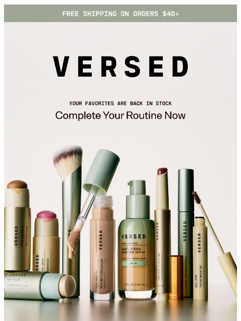 versedskin newsletter: Your Favorites, Back In Stock