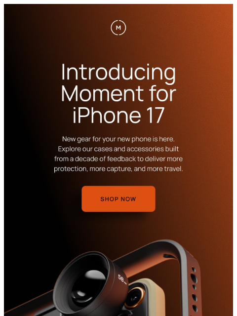 shopmoment newsletter: Introducing Moment for iPhone 17
