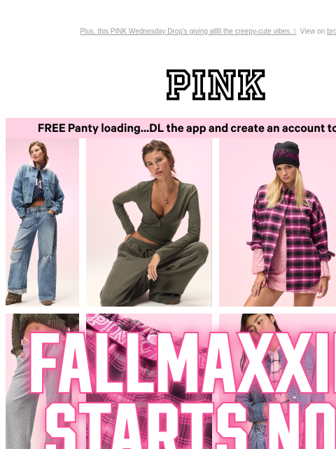 vspink newsletter: Fallmaxxing With ALL-NEW Arrivals 🍂