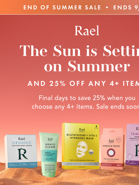 getrael newsletter: The Sun is Setting on 25% Off 🌅
