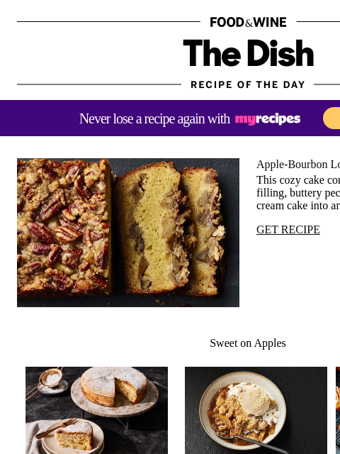 foodandwine newsletter: Apple-Bourbon Loaf Cake