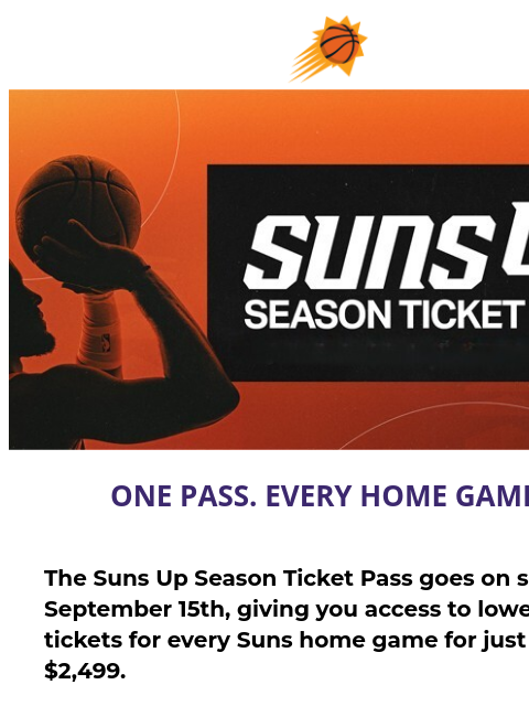 suns newsletter: The Suns Up Season Ticket Pass Is Coming