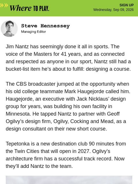 golfdigest newsletter: Jim Nantz built a golf course