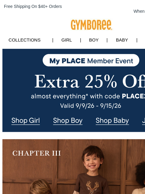 gymboree newsletter: Extra 25% Off for Members (Code: PLACE25)