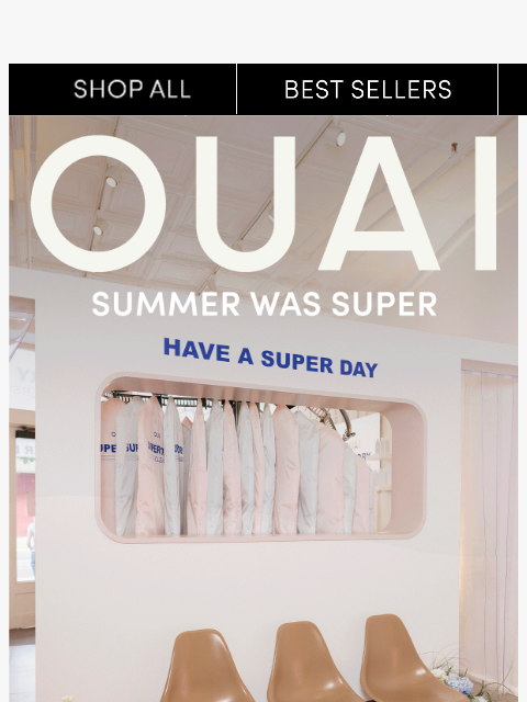 theouai newsletter: It was a SUPER summer