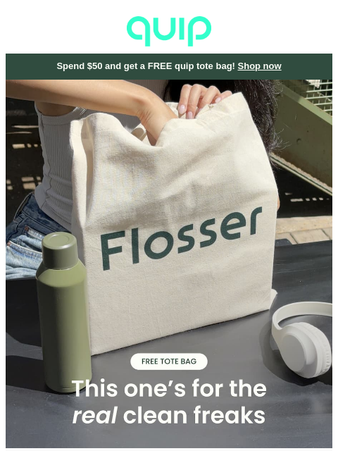 getquip newsletter: Shop & snag a FREE tote bag 🦷