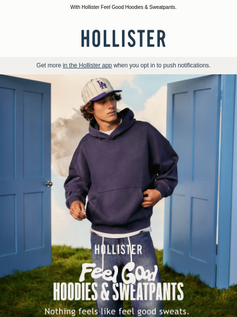 hollisterco newsletter: ✨ Enter a world of cozy ✨