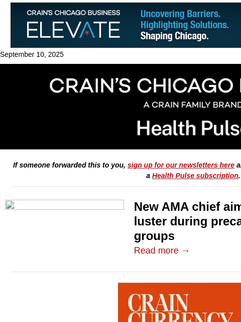 crainalerts newsletter: How a D.C. veteran plans to lead AMA